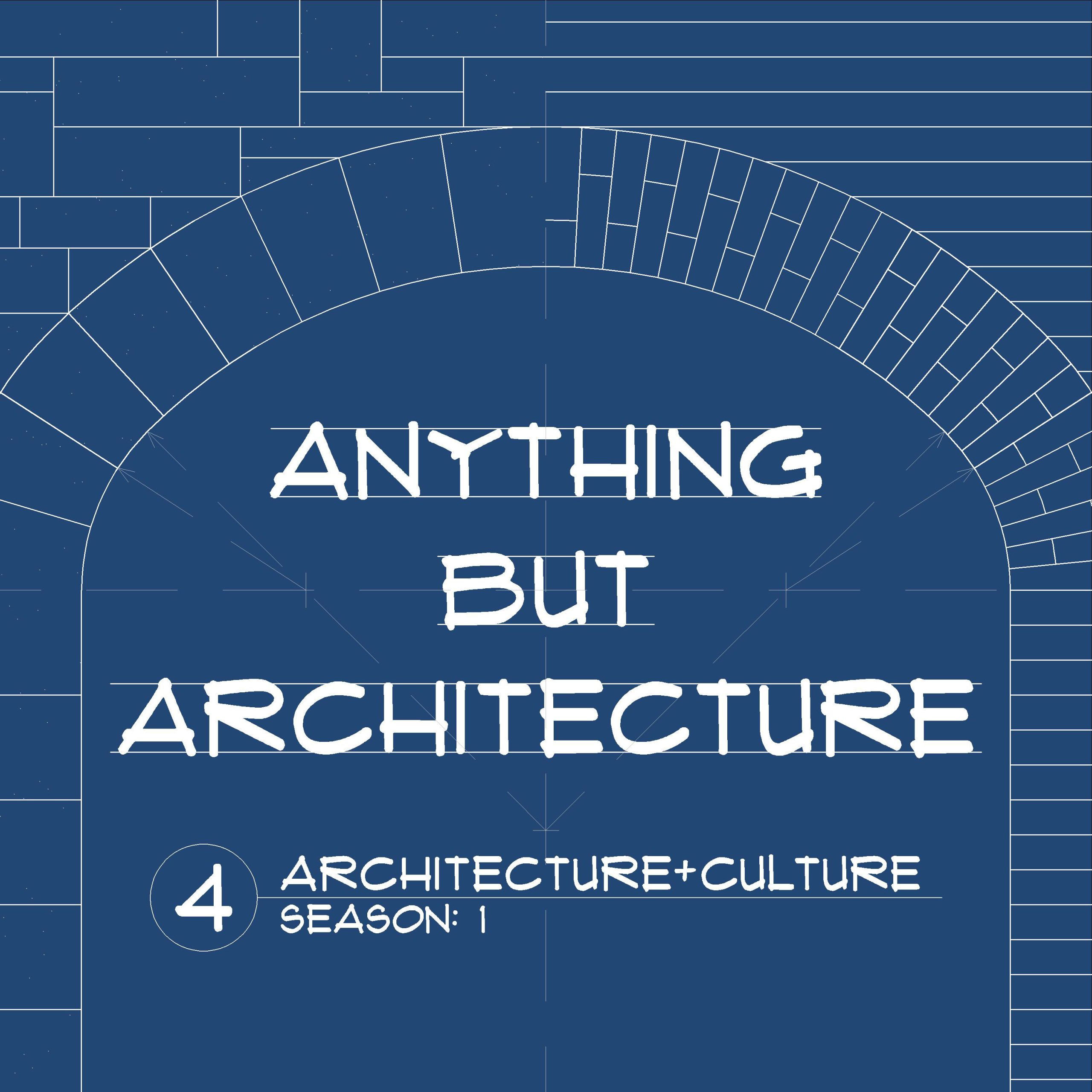 Episode 4 – Architecture and Culture